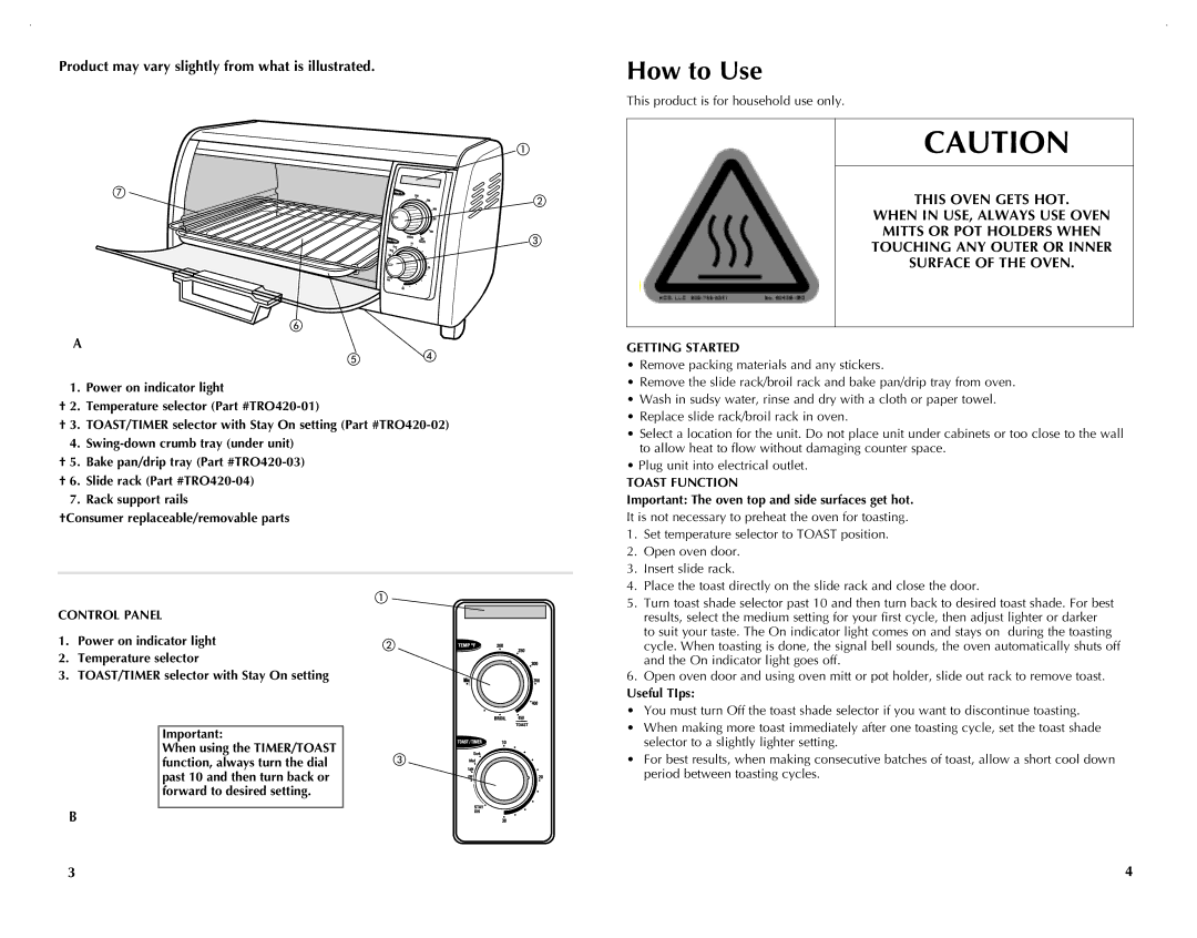 Black & Decker TRO420 manual How to Use, When in USE, Always USE Oven, Mitts or POT Holders When, ANY or Inner 